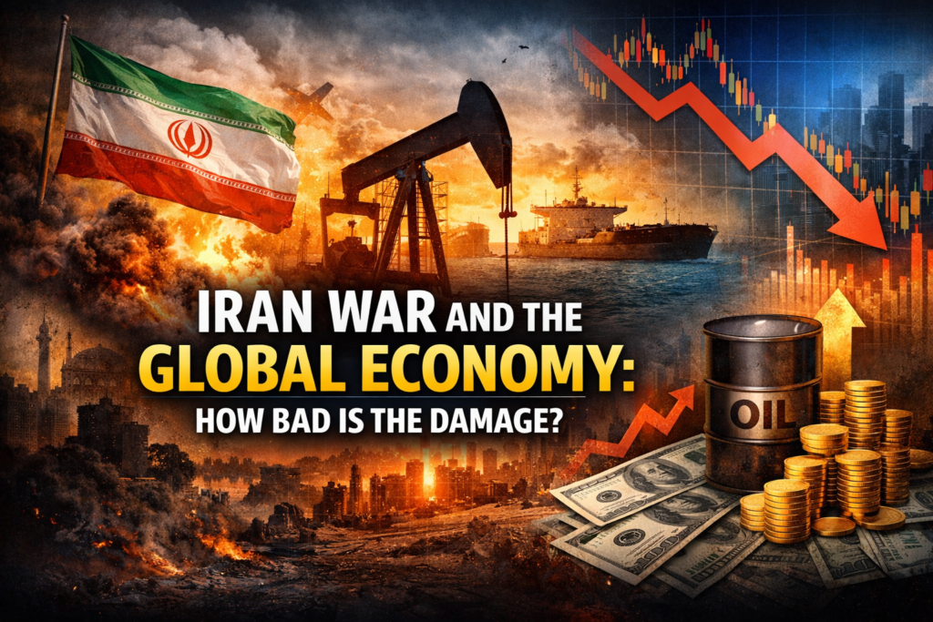 Iran War and the Global Economy: How Bad Is the Damage?